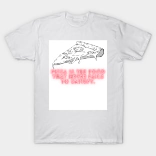 Pizza Love: Inspiring Quotes and Images to Indulge Your Passion 6 T-Shirt
